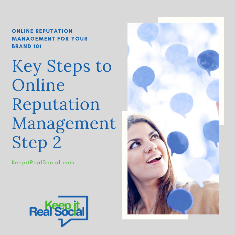 Key Steps to Online Reputation Management- Step 2 Identify Changes Needed