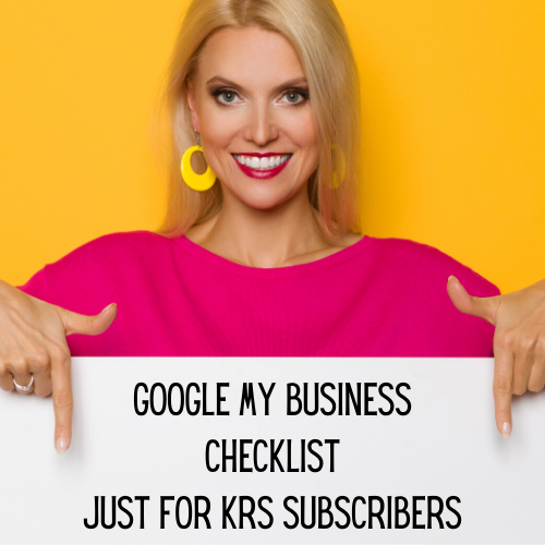 Google My Business Checklist Just for KRS Subscribers 